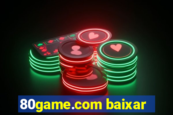 80game.com baixar